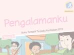 LENGKAP Kunci Jawaban Tema 5 Kelas 2 SD/MI, Pengalamanku LENGKAP Kunci Jawaban Tema 5 Kelas 2 SD/MI, Pengalamanku