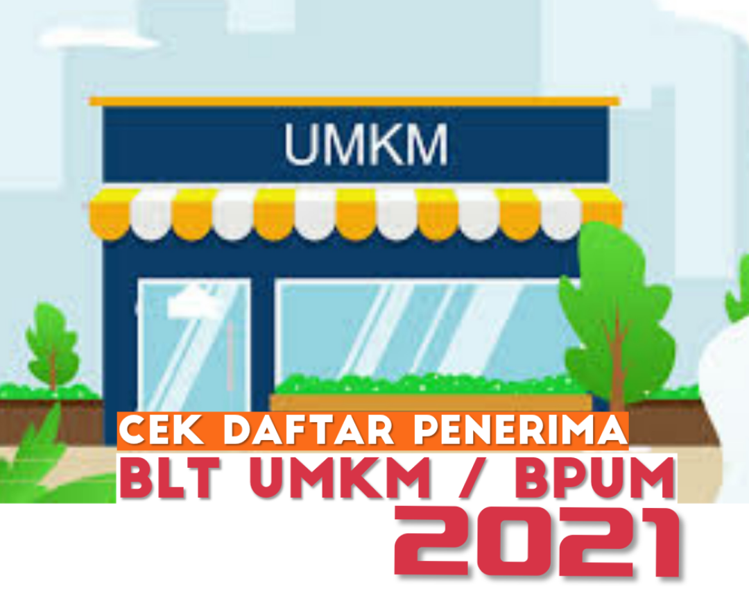 Cara Cek Penerima BLT BPUM UMKM di BRI & BNI 2021, Klik ...
