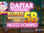 Pengumuman Event Higgs Domino: Chip Gratis 100M sampai 5B Cek Inbox