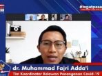 Dokter relawan COVID-19 Fajri Adda'I Dokter relawan COVID-19 Fajri Adda'I