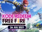 Kode Redeem FF Hari ini 26 Juli 2021