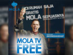 PPKM Mola TV Gratis