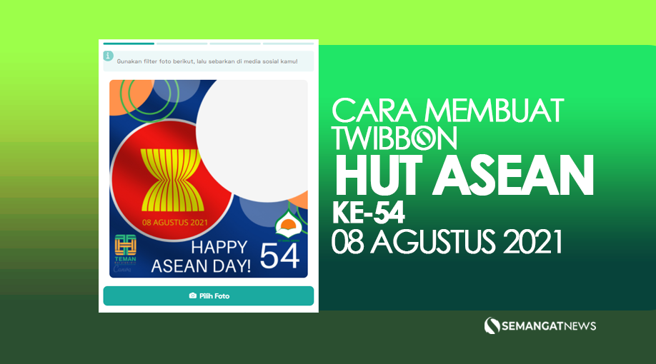 Cara membuat twibbon HUT ASEAN Ke-54