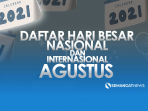 Daftar Hari penting Nasional BUlan Agustus 2021