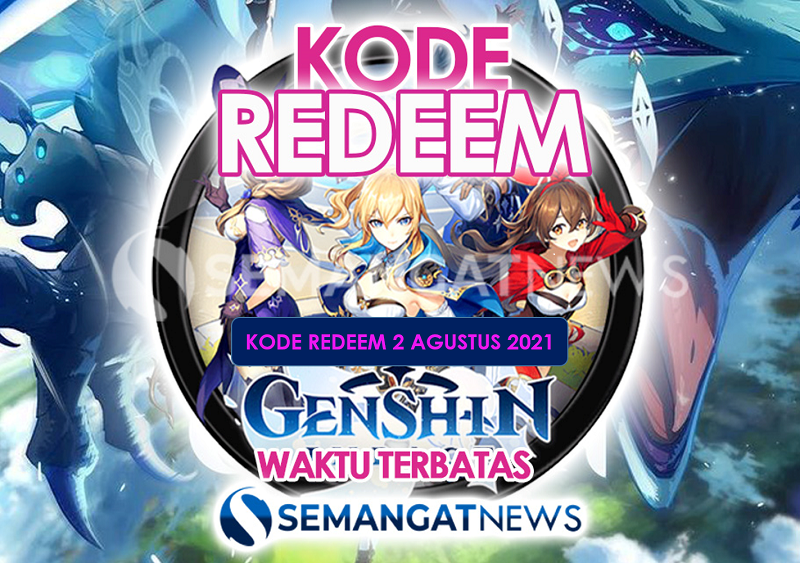 KODE REDEEM GI 2 AGUSTUS 2021