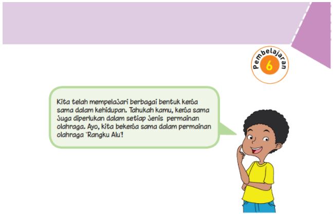 KUNCI Jawaban Buku Tema 2 Kelas 6 SD Halaman 137 138 139, Pembelajaran 6 Subtema 3 Bersatu Kita Teguh