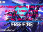 Membuat Nama Keren FF Terbaru 2021 Dengan Simbol Ala Korea Dan Jepang
