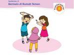Kunci Jawaban Tema 2 Kelas 2 Halaman 100 101 103 104 105 106 107 108, Subtema 2: Bermain di Rumah Teman, Pembelajaran 6 Kunci Jawaban Tema 2 Kelas 2 Halaman 100 101 103 104 105 106 107 108, Subtema 2: Bermain di Rumah Teman, Pembelajaran 6