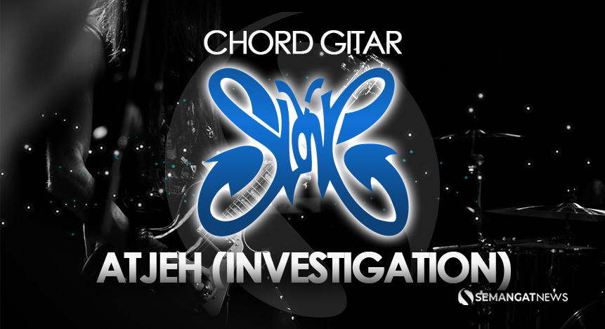 Kunci gitar Slank - Atjeh (Investigation