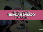 Lirik Lagu Bidadari Sarugo Opik ft. Shany