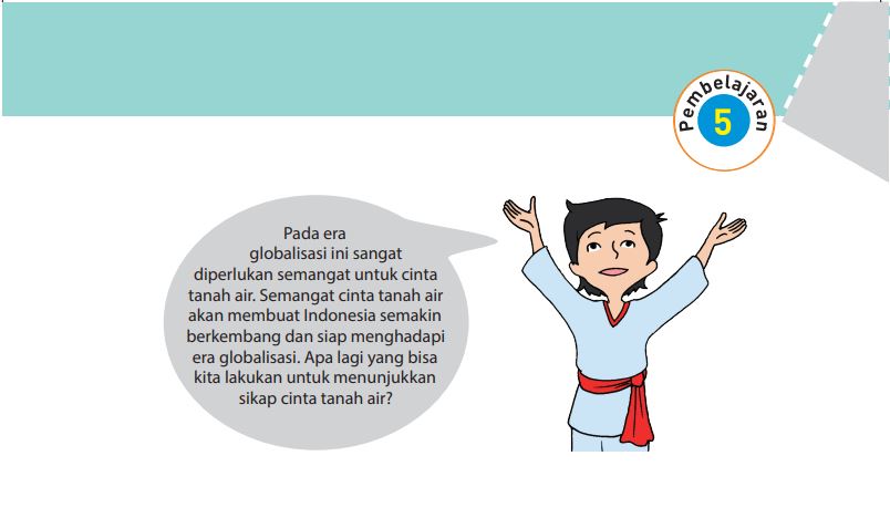 Kunci Jawaban Tema 4 Kelas 6 Halaman 125 126 127 128, Subtema 3: Globalisasi dan Cinta Tanah Air, Pembelajaran 5