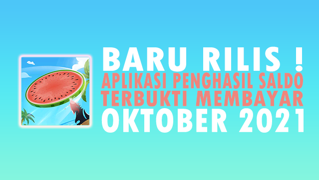 thumb-aplikasi-penghasil-saldo-oktober-2021-baru-rilis