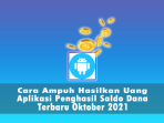 thumb-cara-ampuh-hasilkan-uang-aplikasi-penghasil-saldo-dana