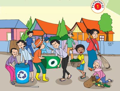 Kunci Jawaban Tema 6 Kelas 6 SD Halaman 3 5 6, Subtema 1 Masyarakat Peduli Lingkungan: Pembelajaran 1