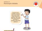 Kunci Jawaban Tema 7 Kelas 6 Halaman 53 54 58 59, Subtema 2: Pemimpin Idolaku, Pembelajaran 1