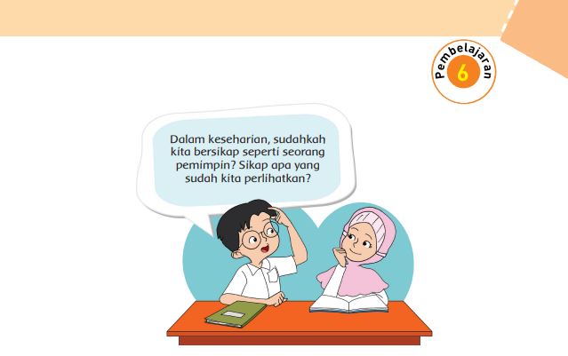 Kunci Jawaban Tema 7 Kelas 6 Halaman 100 101 102, Subtema 2: Pemimpin Idolaku, Pembelajaran 6