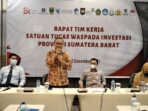 Rapat Satgas Waspada Investasi Provinsi Sumatera Barat